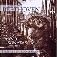 ベートーヴェン：後期三大ピアノ・ソナタ集